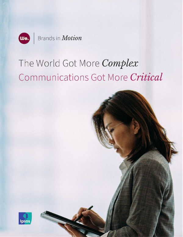 The World Got More Complex. Communications Got More Critical.